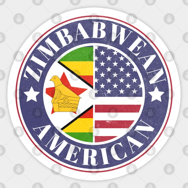 Proud Zimbabwean-American Badge - Zimbabwe Flag Sticker by Yesteeyear